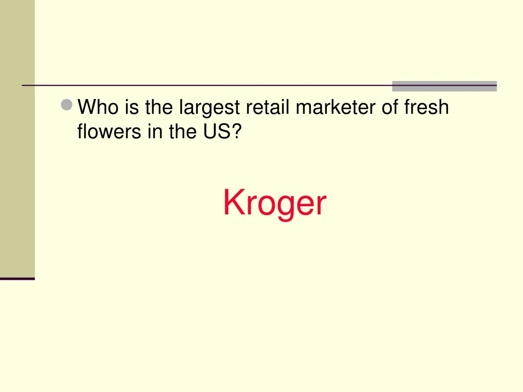 who is the largest retail marketer of fresh