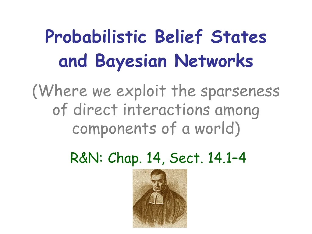 probabilistic belief states and bayesian networks