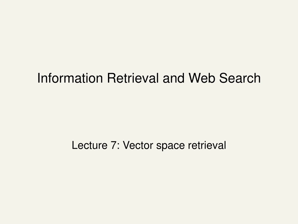 information retrieval and web search