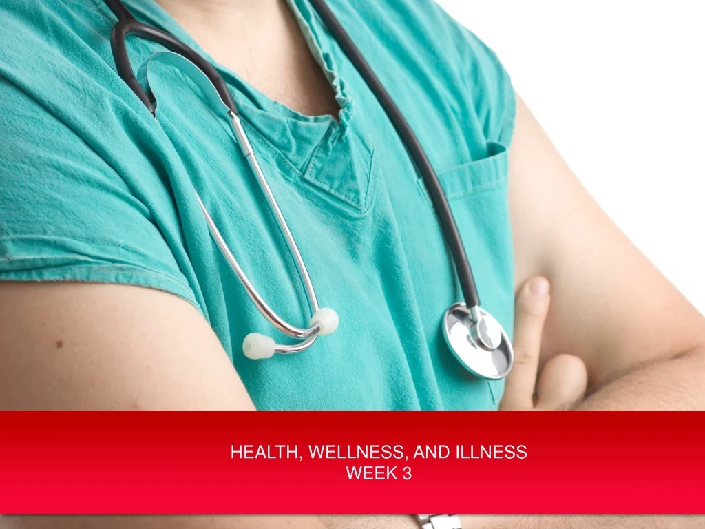 health wellness and illness week 3