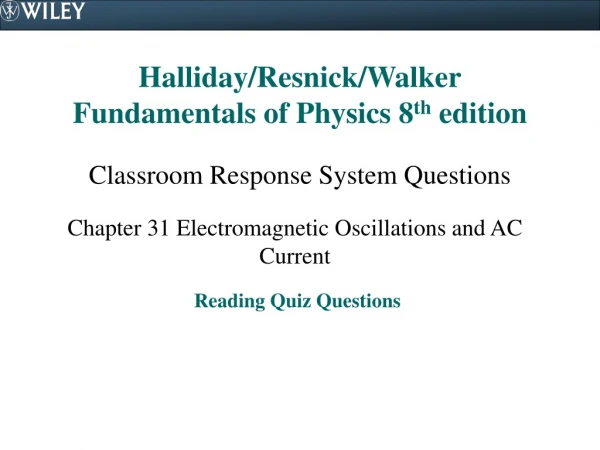 Halliday/Resnick/Walker Fundamentals of Physics 8 th  edition