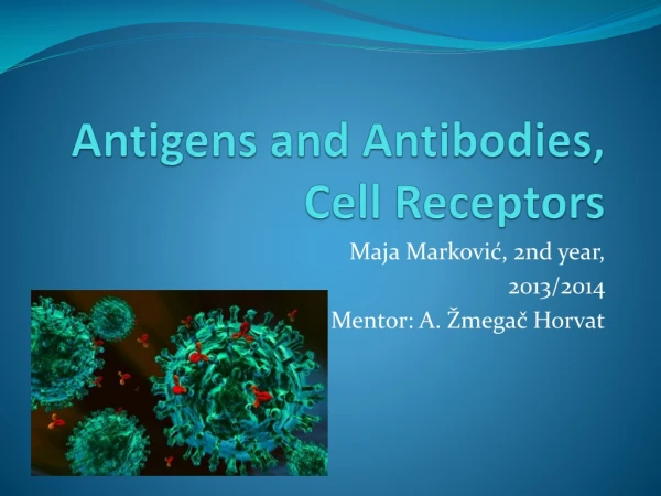 Antigens and Antibodies , Cell Receptors