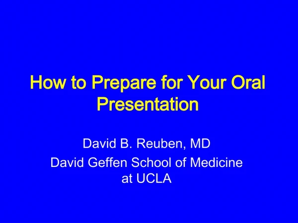 How to Prepare for Your Oral Presentation