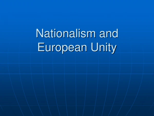 Nationalism and European Unity