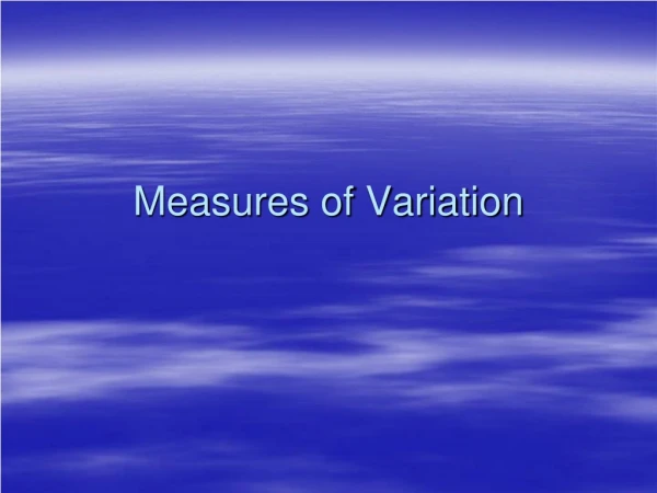 Measures of Variation