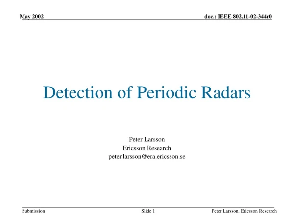 Detection of Periodic Radars