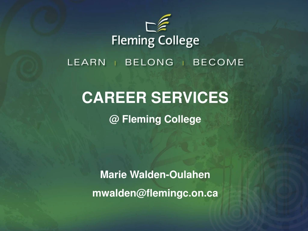 career services @ fleming college marie walden