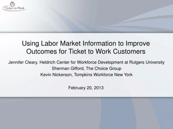 Using Labor Market Information to Improve Outcomes for Ticket to Work Customers