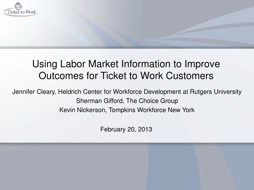 using labor market information to improve outcomes for ticket to work customers
