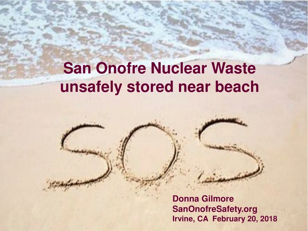 san onofre nuclear waste unsafely stored near beach