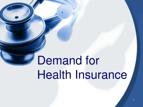 Demand for Health Insurance