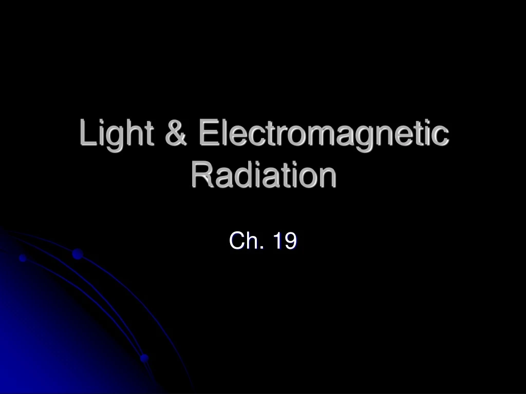 light electromagnetic radiation