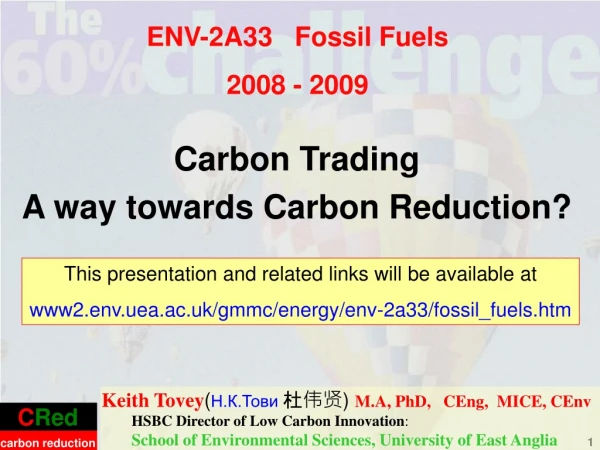 Carbon Trading A way towards Carbon Reduction?