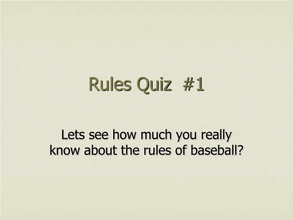 rules quiz 1