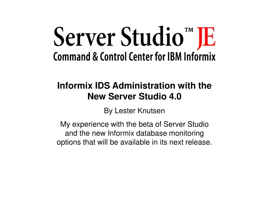 informix ids administration with the new server