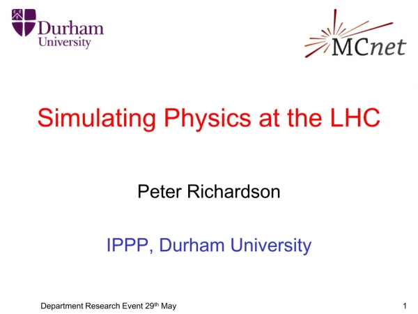 Simulating Physics at the LHC