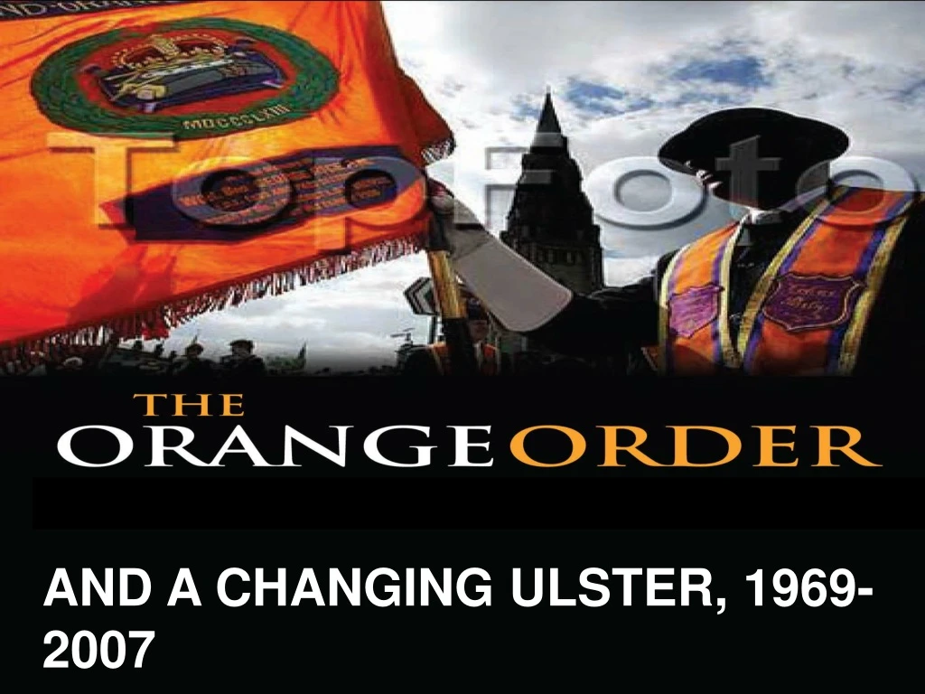 and a changing ulster 1969 2007