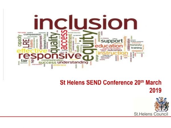 St Helens SEND Conference 20 th  March 2019
