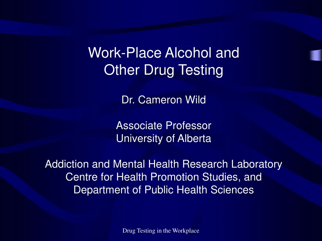 work place alcohol and other drug testing