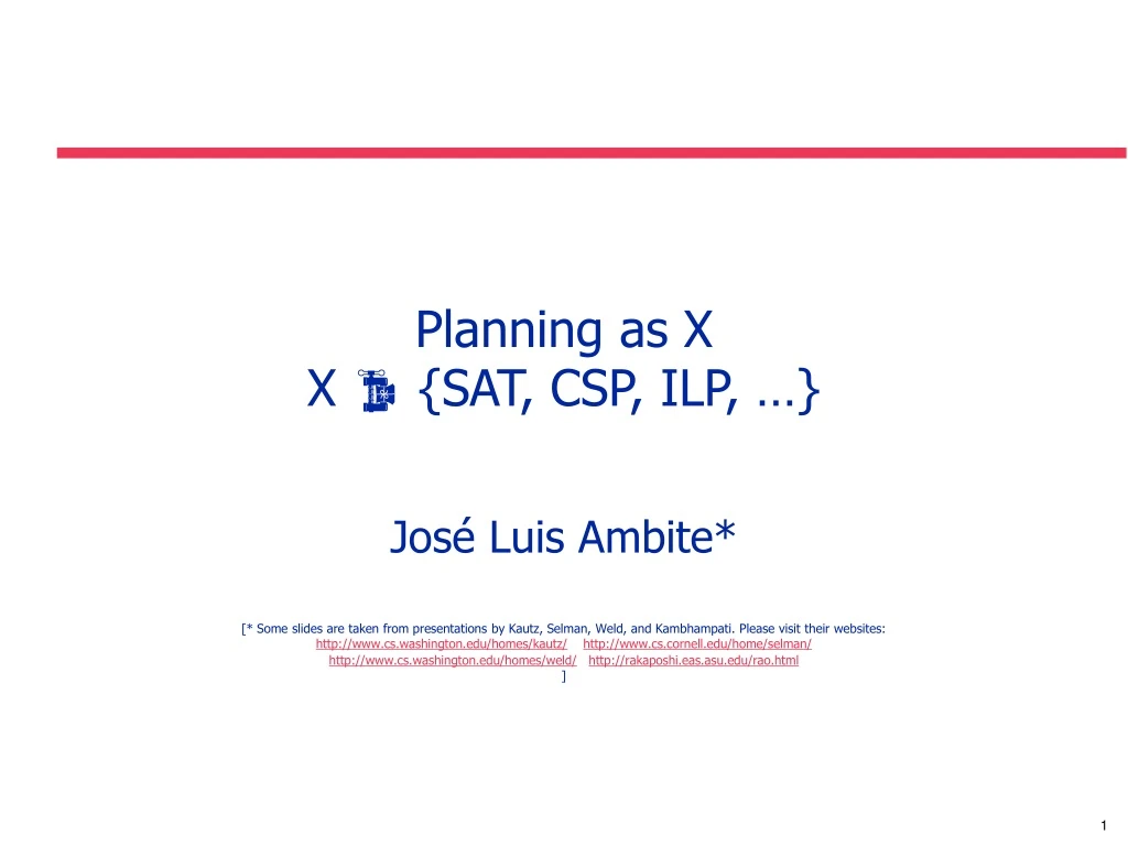 planning as x x sat csp ilp