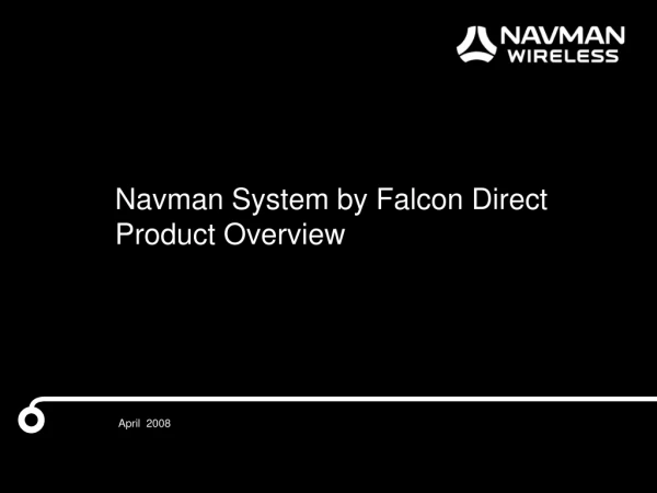 Navman System by Falcon Direct  Product Overview