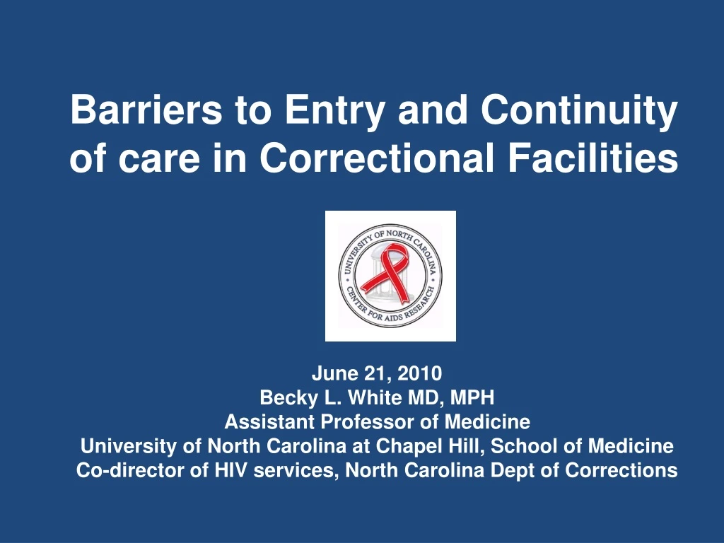 barriers to entry and continuity of care in correctional facilities