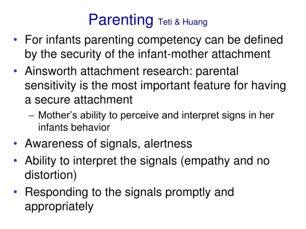 Parenting  Teti &amp; Huang