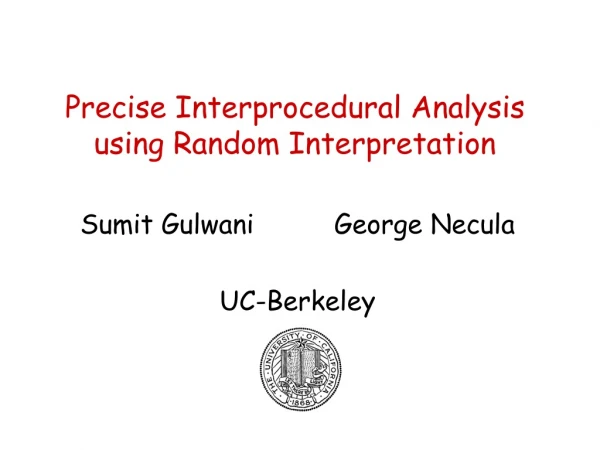 Precise Interprocedural Analysis using Random Interpretation