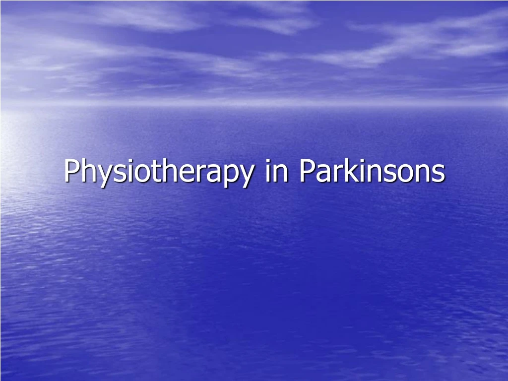 physiotherapy in parkinsons