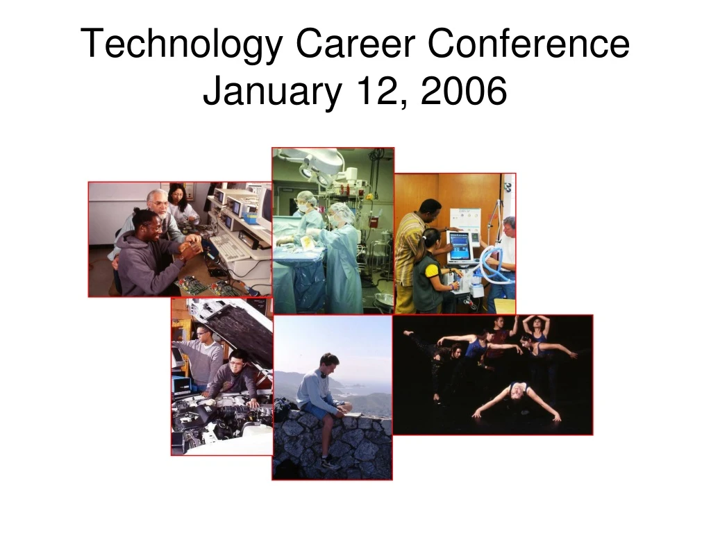 technology career conference january 12 2006