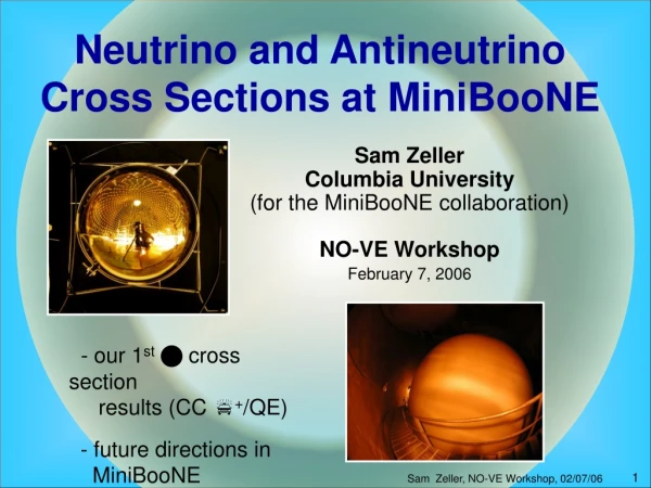 Neutrino and Antineutrino  Cross Sections at MiniBooNE