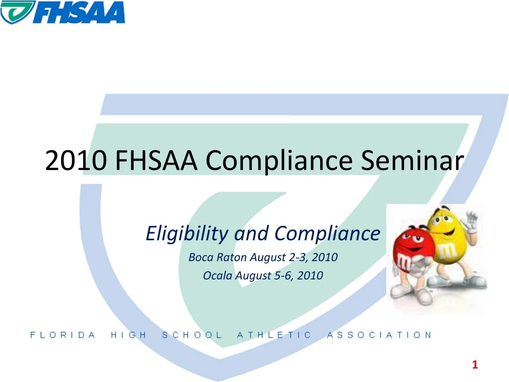 2010 fhsaa compliance seminar