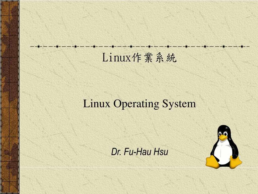 linux linux operating system dr fu hau hsu