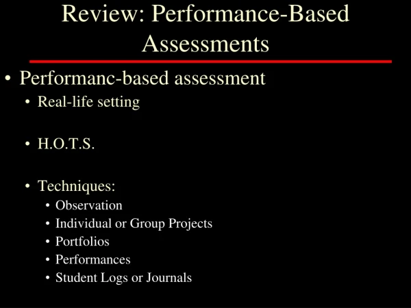 Review: Performance-Based Assessments