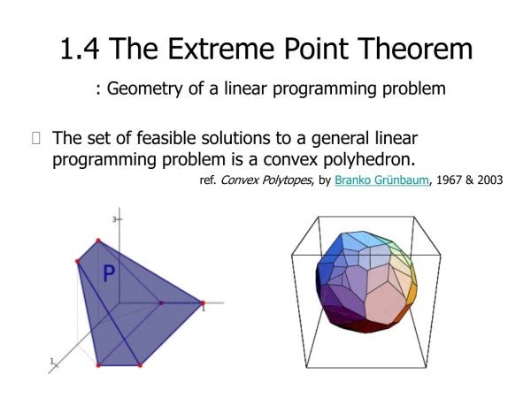 1.4 The Extreme Point Theorem : Geometry of a linear programming problem