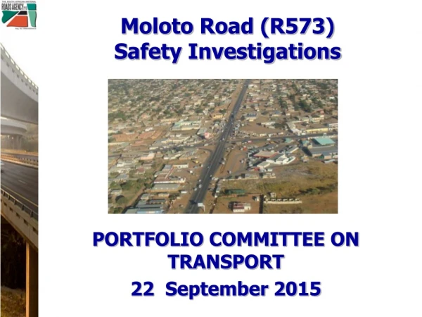 Moloto  Road (R573) Safety Investigations