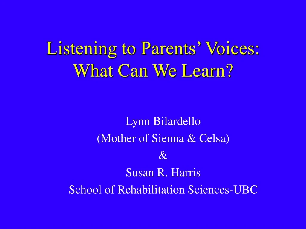 listening to parents voices what can we learn