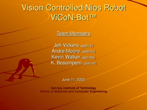 Vision Controlled Nios Robot ViCoN-Bot™