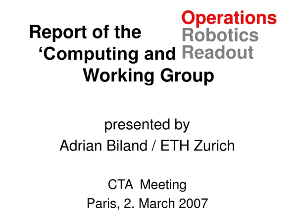 Report of the _-----------_____ ‘Computing and Readout’ Working Group