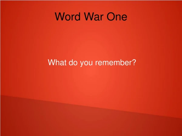 Word War One