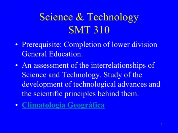Science &amp; Technology SMT 310