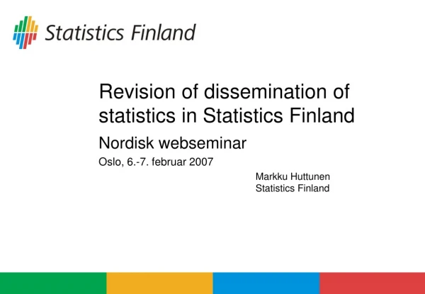 Revision of dissemination of statistics in Statistics Finland