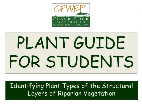 PLANT GUIDE FOR  STUDENTS