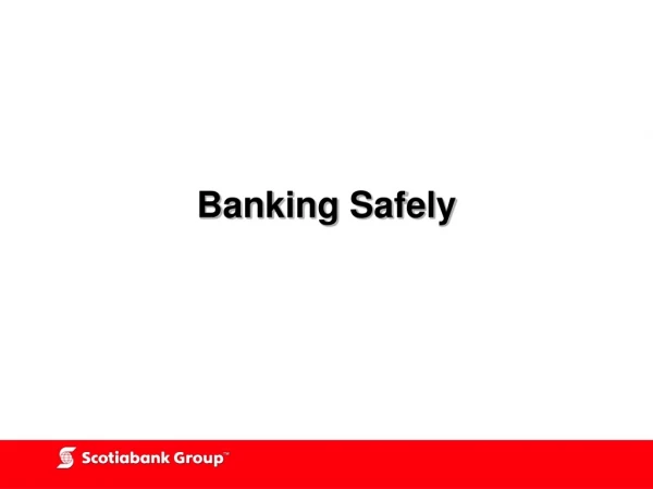 Banking Safely