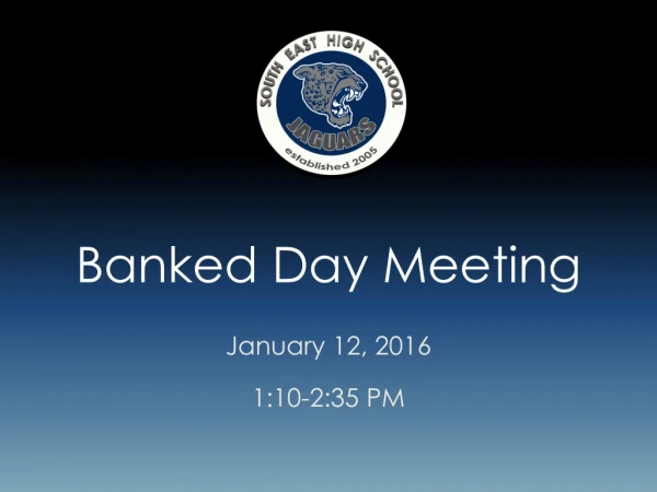 Banked Day Meeting