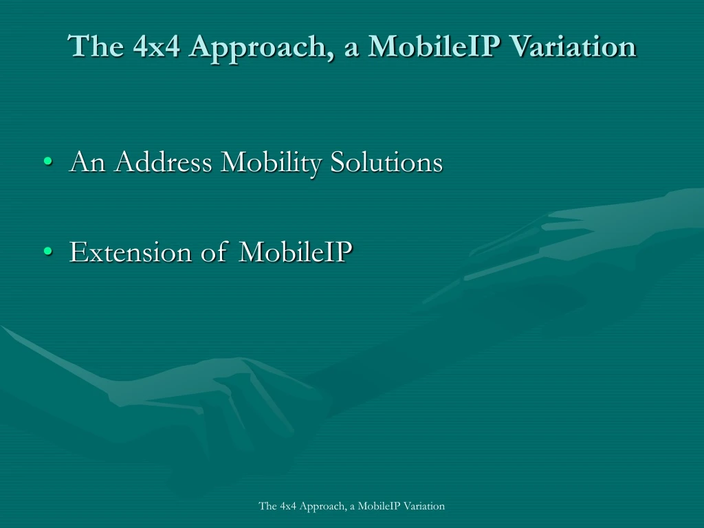the 4x4 approach a mobileip variation
