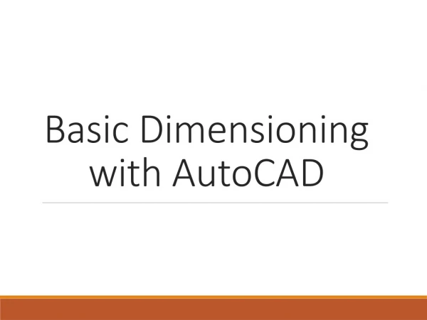 Basic Dimensioning with  AutoCAD