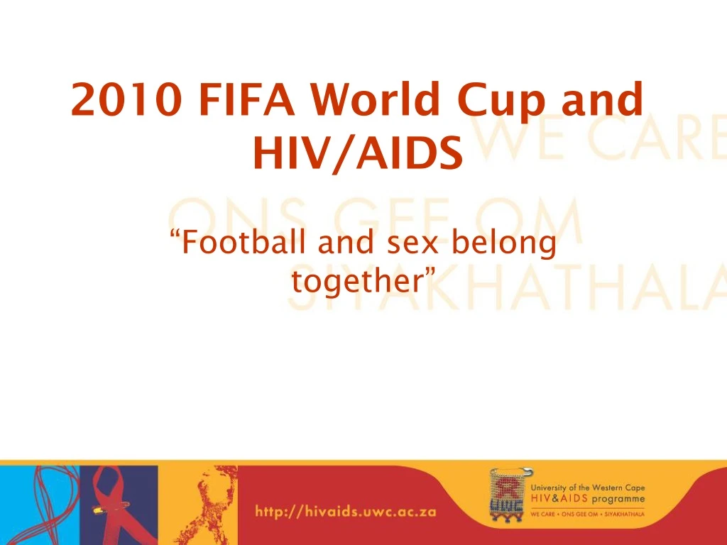 2010 fifa world cup and hiv aids