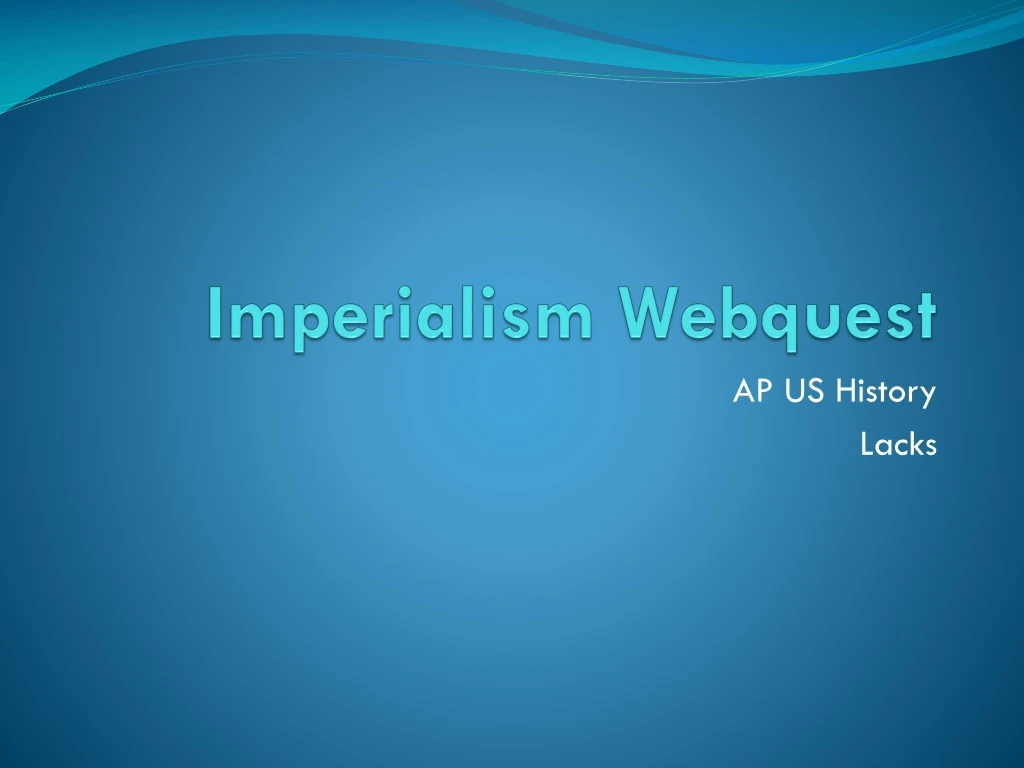 imperialism webquest