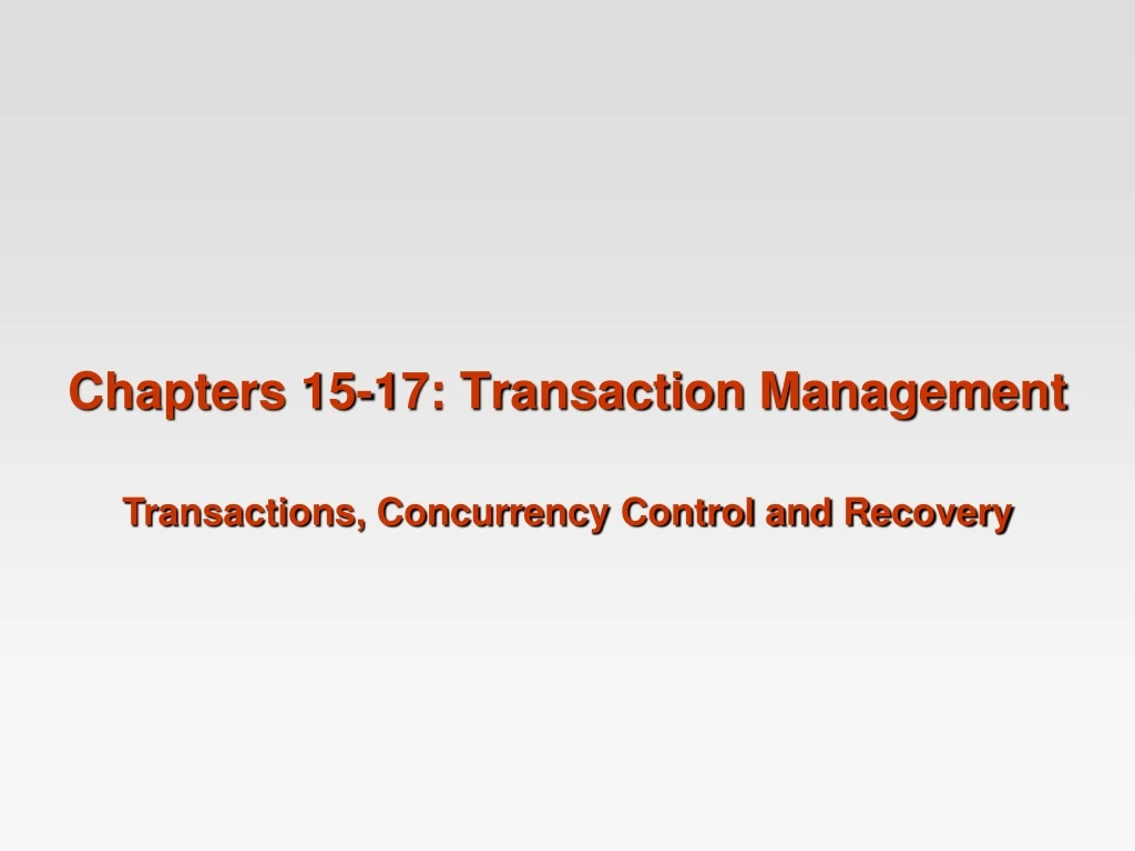 chapters 15 17 transaction management